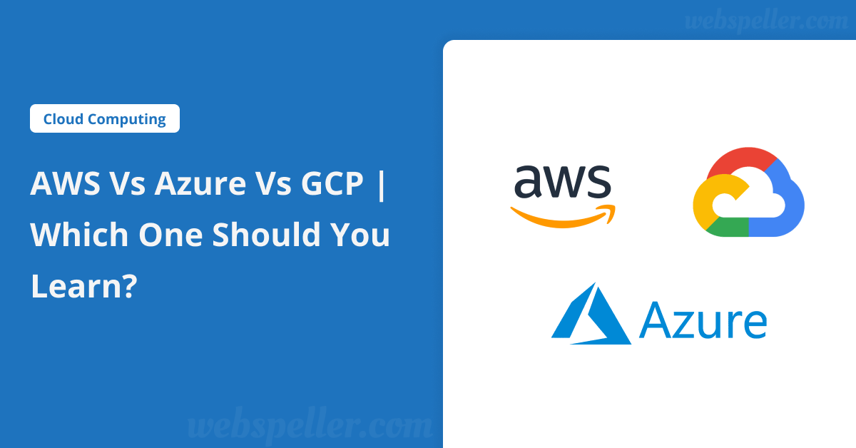 AWS vs Azure vs GCP | Which One Should You Learn?