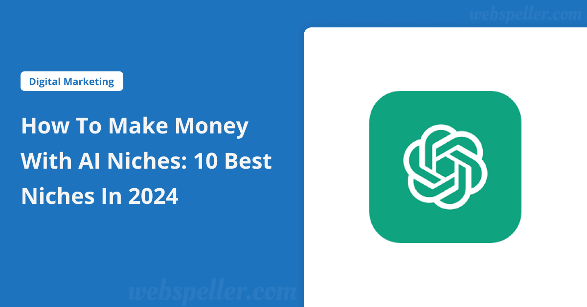 How to Make Money with AI Niches: 10 Best Niches in 2024
