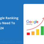 Top 15 Google Ranking Factors you need to know in 2024