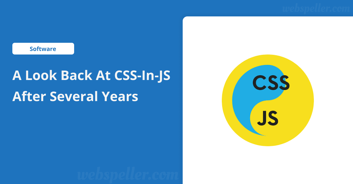 A Look Back at CSS-in-JS After Several Years