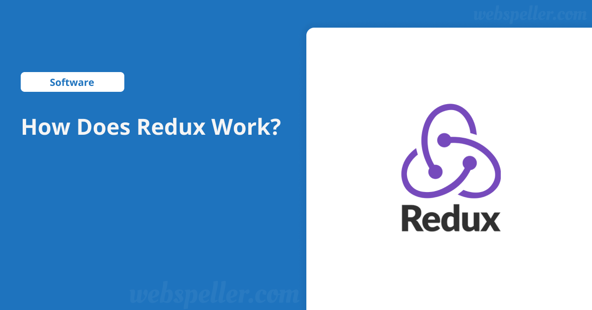 How Does Redux Work?