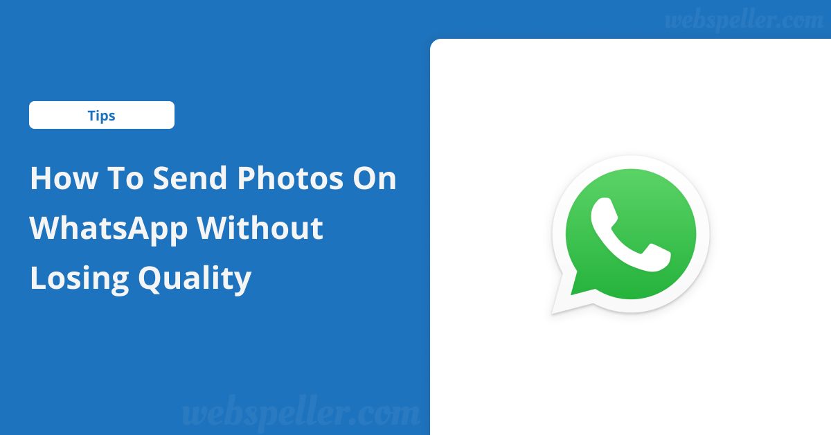 How to Send Photos on WhatsApp Without Losing Quality