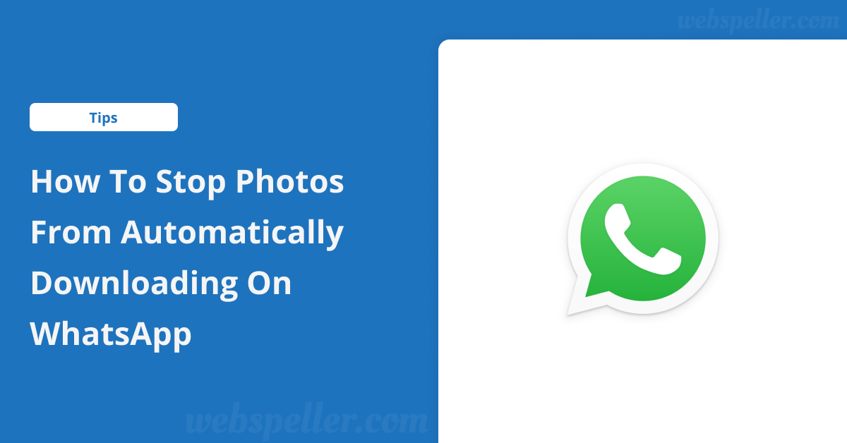 How to Stop Photos from Automatically Downloading on WhatsApp