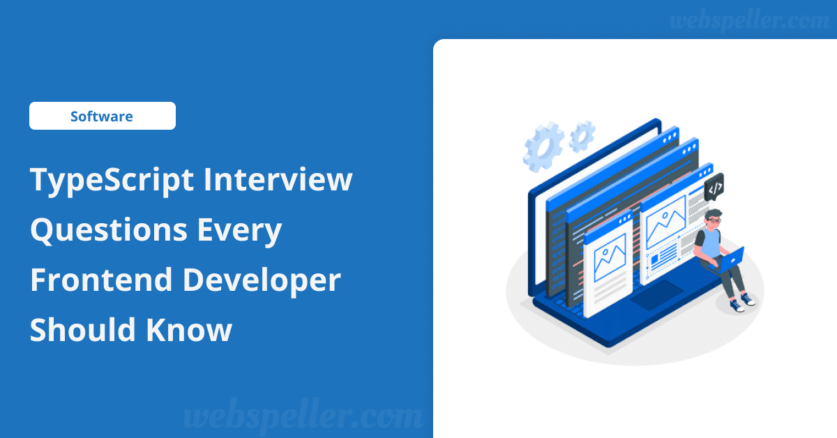 TypeScript Interview Questions Every Frontend Developer Should Know
